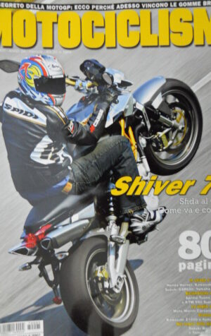 Motociclismo n°5 2007 Aprilia Shiver 750 - Kawasaki Z750 - Yamaha FZ6 [SC.63]