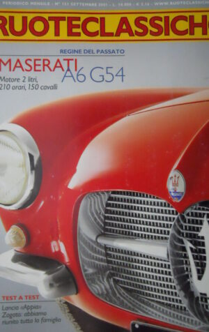 Ruoteclassiche n°153 2001 Maserati A6 G54 - Lambretta la Trasgressiva [Sc.62]