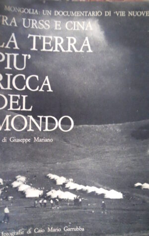 Documentario di Vie Nuove. Mongolia: la terra tra l'URSS e la Cina [C52]