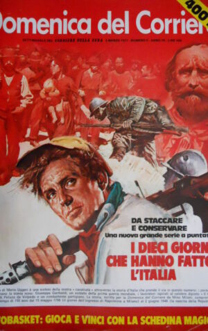 Domenica del Corriere 9 1977 Inserto: Napoleone arriva a Milano. Vallanzasca C51