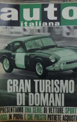 Auto Italiana 20 1964 Tutte le Gran Turismo di domani  [Sc.7A]
