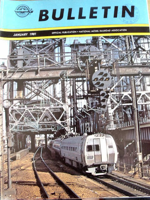 NMRA BULLETIN - Publication of National Railroad Association n°1 1981