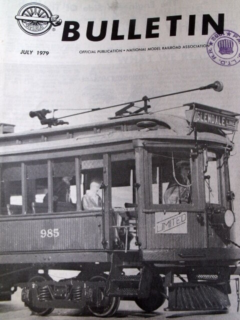 NMRA BULLETIN - Publication of National Railroad Association n°7 1979