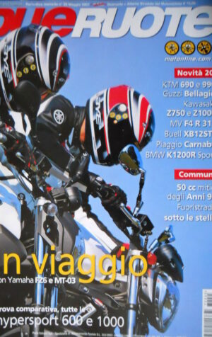 Dueruote 25 2007 In viaggio con Yamaha FZ6 e MT-03. Nuova Guzzi Bellagio [Q74]