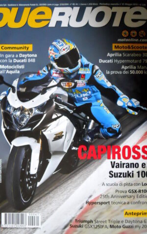 Dueruote 61 2010 Capirossi, Vairano e la Suzuki 1000. A Daytona con Ducati [Q74]