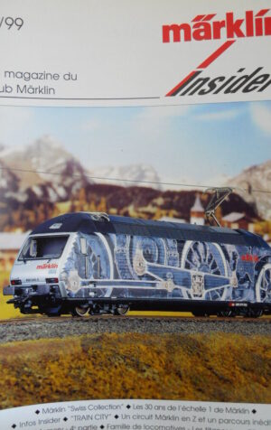 Marklin Insider - Le Magazin du Club MARKLIN n°5 1999 -  FRA [TR.30]
