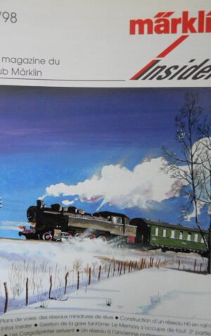 Marklin Insider - Le Magazin du Club MARKLIN n°6 1998 -  FRA [TR.30]