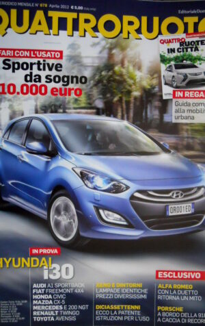 Quattroruote 678 2012 A bordo della Porsche 918. Prova Audi A1, Hyundai i30 Q82]