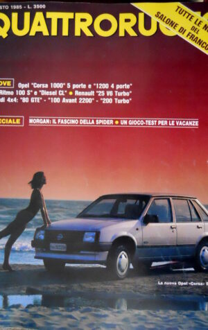Quattroruote 358 1985 Nuova Opel Corsa 5 porte. Audi 4x4: 80 GTE. Renault [Q89]