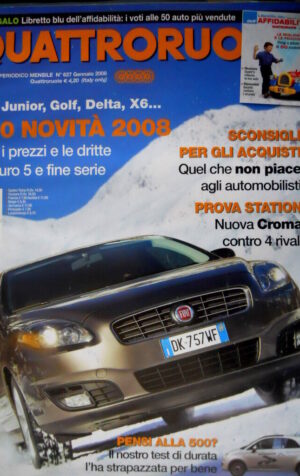 Quattroruote 627 2008 Test di durata della 500. Nuova Croma contro 4 rivali Q87]