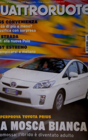 Quattroruote 647 2009 Prova Toyota Prius. Range Rover V8 MY2010. Audi A5 [Q86]