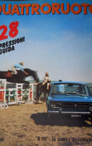 Quattroruote 161 1969 Autobianchi A111. Manifesto prototipo alto livello  [Q94]