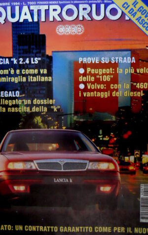 Quattroruote 470 1994 Volvo 460: i vantaggi del diesel. Manifesto Lancia K [Q92]