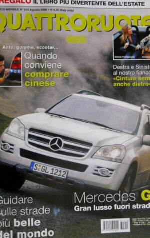 Quattroruote 610 2006 Grande lusso per la Mercedes GL. Al volante Audi TT [Q97]