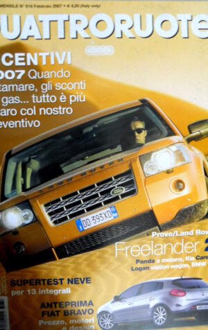 Quattroruote 616 2007 Anteprima Fiat Bravo. Prove Land Rover. BMW X3 [Q96]