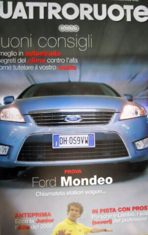 Quattroruote 620 2007 Prova Ford Mondeo. In pista con Prost Porsche e Lambo Q96]