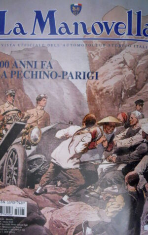 La Manovella 5 2007 100 anni fa la Pechino - Parigi. Le moto di Breganze [Q101]