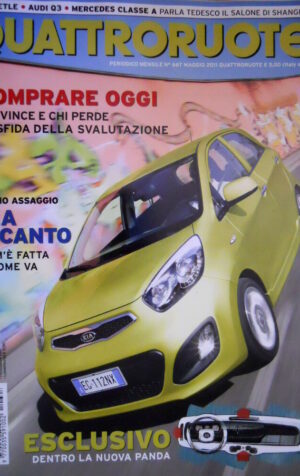 Quattroruote 667 2011 Kia Picanto: com'è. Dentro lanuova Panda. Opel Zafira Q99]