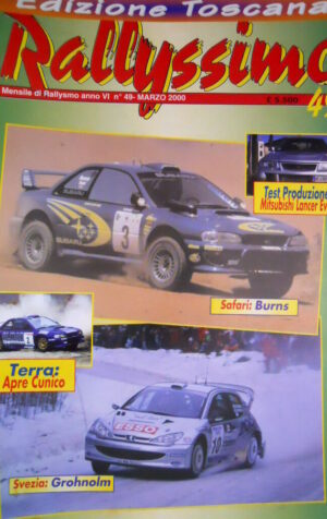 Rallyssimo 49 2000 Edizione Toscana Test Mitsubishi Lancer Evo6. Grohnolm [Q103]