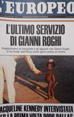 EUROPEO n°12 1967 L' ultimo servizio di Gianni Roghi prima di morire [C53]