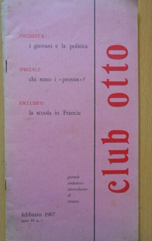 Rivista studentesca di Taranto anni 60 - Club Otto n°1 1967 [C48]