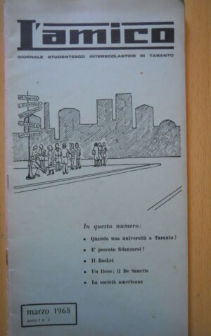 Rivista studentesca di Taranto anni 60 - L' Amico n°2 1968  [C48]