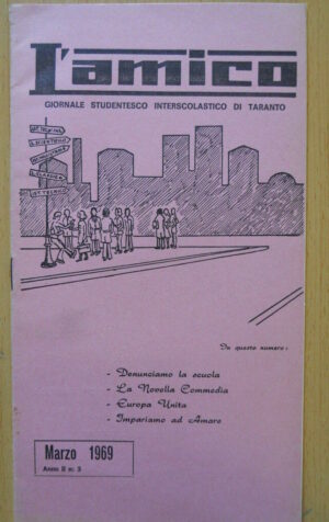 Rivista studentesca di Taranto anni 60 - L' Amico n°3 1969  [C48]