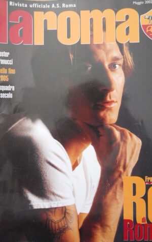 La Roma - Rivista ufficiale n°207 2002 - Francesco Totti Re di ROMA  [C52A]