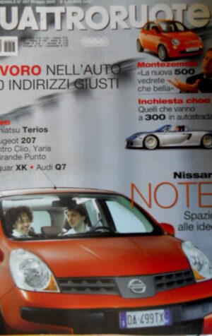 Quattroruote 607 2006 Nissan Note. Montezemolo e la nuova 500. Jaguar XK [Q73]