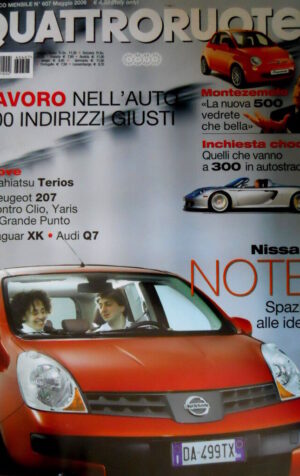 Quattroruote 607 2006 Montezemolo: la nuova 500. Nissan Note. Audi Q7 [Q96]