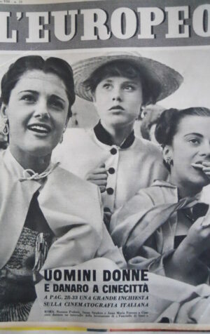 L' EUROPEO n°23 1952 Uomini donne e denaro a Cinecittà  [C76]