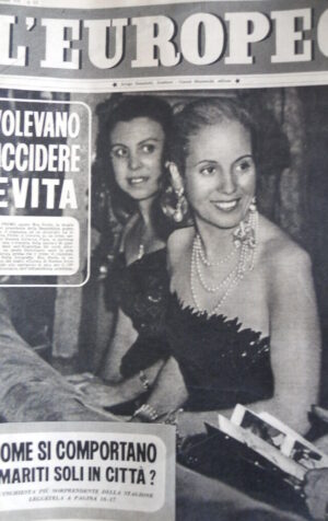 L' EUROPEO n°33 1951 Speciale volevano uccidere EVITA PERON [C76]