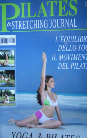 Pilates & Stretching Journal n°7 2007  - rivista specializzata Pilates  [C78]