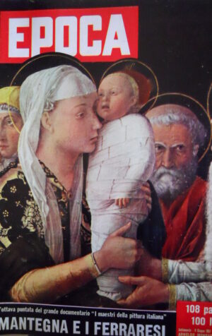 SOLO INSERTO MAESTRI PITTURA ITALIANA EPOCA n°349 1957 MANTEGNA E FERRARES [C82]
