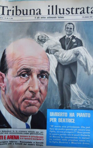La Tribuna Illustrata n°44 1967 Umberto di Savoia piange per Beatrice  [C91]