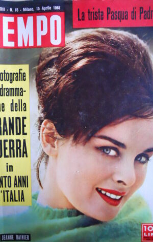TEMPO n°15 1961 Jeanne Rainier - Fotografie della Grande Guerra Mussolini [C87]
