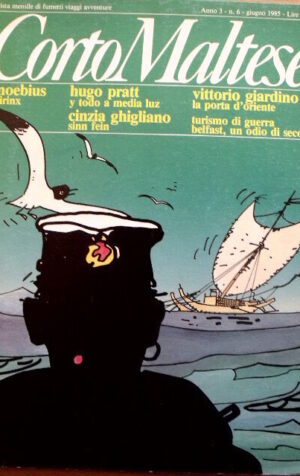Corto Maltese n?6 1985 Moebius Vittorio Giardino Hugo Pratt   [G.252]