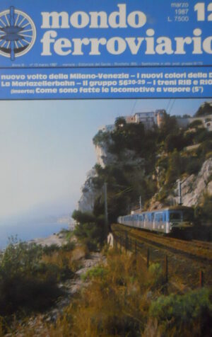 Mondo Ferroviario n°12 Il nuovo volto della Milano Venezia - treni RIB RIO[TR.6]