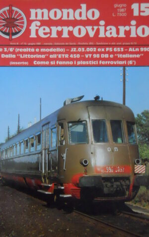 Mondo Ferroviario n°15 Dalla Littorina all' ETR 450 [TR.6]