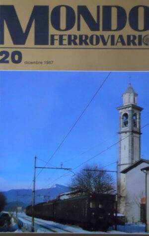 Mondo Ferroviario n°20 Vitada macchinisti - Nasce ETR 500  [TR.6]