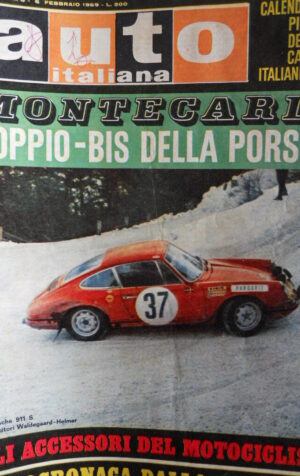 Auto Italiana n°6 1969 Rally Montecarlo Porsche 911S Waldegaard Helmer  [P27]