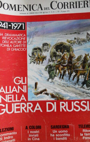 Domenica Del Corriere n°26 1971 Le formiche di Mao Tze Tung - Guerra Russia[D24]