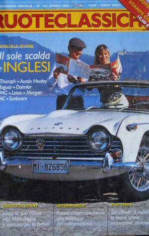 Ruoteclassiche n°184 2004 Giulietta Sprint Fiat 1500 E Speciale Spider [P48]
