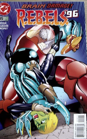 REBELS '96 n°15 1996 ed. DC Comics  [SA15]