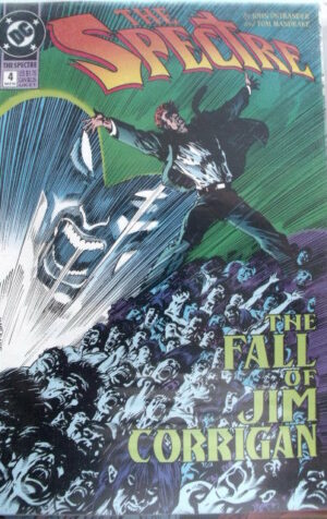THE SPECTRE n°4 1993 The fall of Jim Corrigan  DC Comics   [SA15]