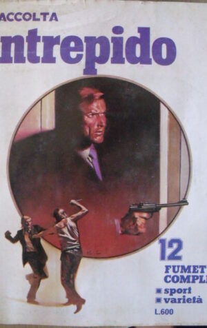 Raccolta Intrepido n°361 1979 Gaetano Scirea Margaux Hemingway Anna Oxa [G365]