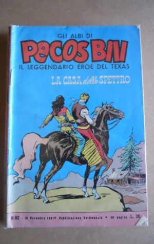 Gli Albi di Pecos Bill n?62 1961 edizioni Fasani  [G402]
