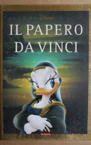 IL PAPERO DA VINCI - Disney Mondadori 2005 edizione cartonata  [G406]