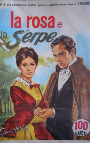 I Romanzi di Grand Hotel n°114 1965 - La Rosa e la Serpe    [G315]