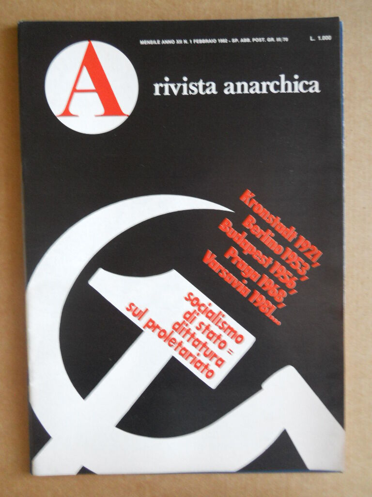 Rivista Anarchica n°1 1982  Socialismo di Stato Dittatura Proletariato [C73]